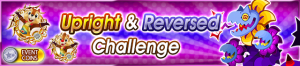 Event - Upright & Reversed Challenge banner KHUX.png