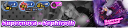 Shop - Supernova - Sephiroth 4 banner KHUX.png