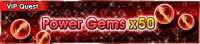Special - VIP Power Gems x50 banner KHUX.png
