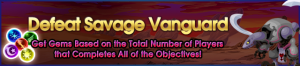 Event - Defeat Savage Vanguard banner KHUX.png