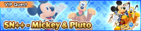 Special - VIP SN++ - Mickey & Pluto banner KHUX.png