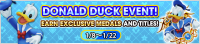 Event - Donald Duck Event! - Earn Exclusive Medals and Titles! banner KHUX.png