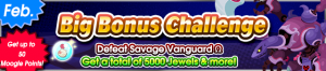 Event - Big Bonus Challenge (February 2021) banner KHUX.png