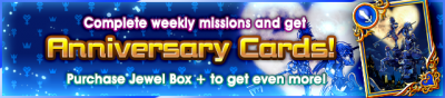 Event - Complete weekly missions and get Anniversary Cards! banner KHDR.png