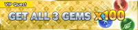 Special - VIP Get All 3 Gems x100 banner KHUX.png