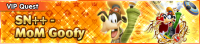 Special - VIP SN++ - MoM Goofy banner KHUX.png