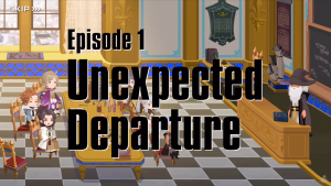 Episode 1: Unexpected Departure Released 06/22/20