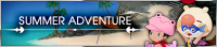 Event - Summer Adventure banner KHUX.png